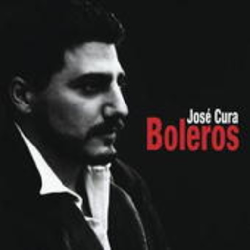 José Cura – Boleros