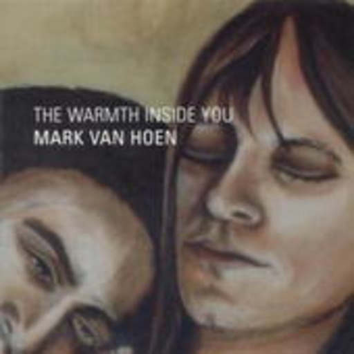 Mark van Hoen – The Warmth Inside You