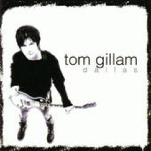 Tom Gillam – Dallas