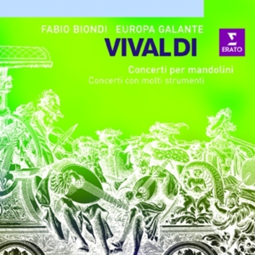 Fabio Biondi/Europa Galante – Concerti Per Mandolini