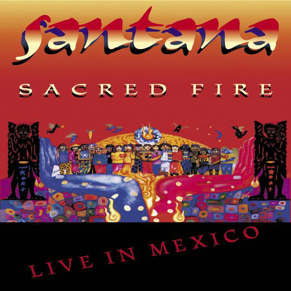 Sacfred Fire: Santana Live In South America