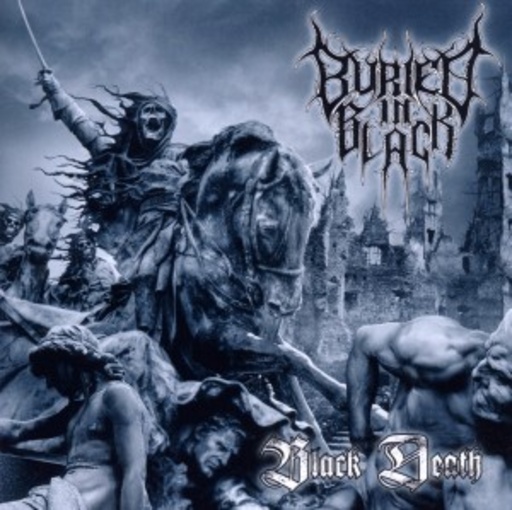 Buried In Black – Black Death