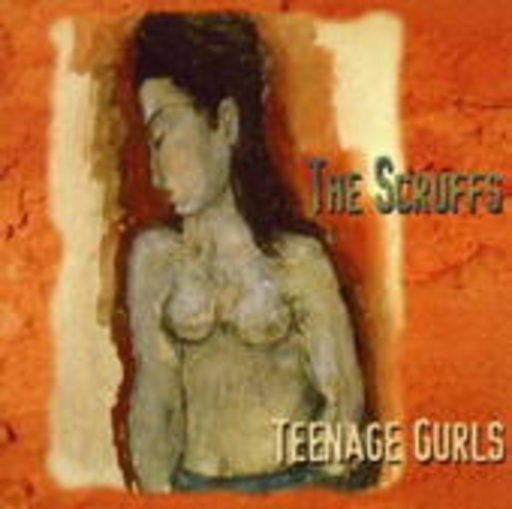 The Scruffs – Teenage Gurls