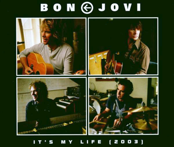 Bon Jovi – It's My Life