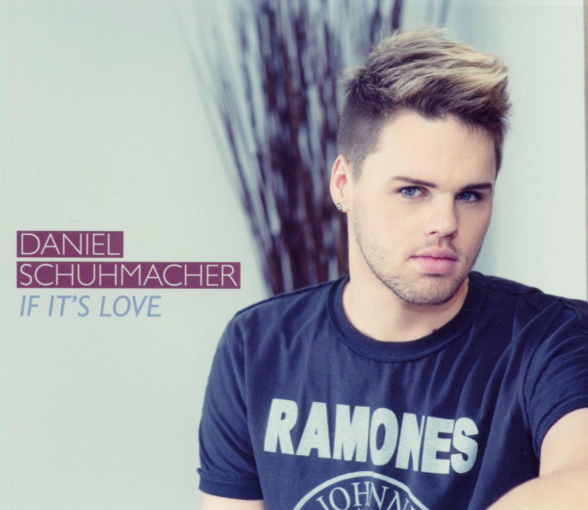 Daniel Schuhmacher – If It's Love