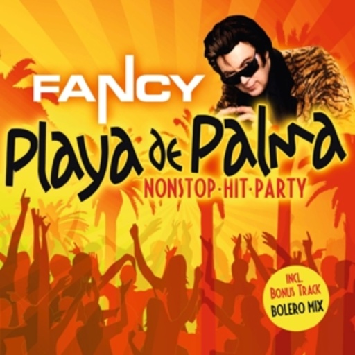 Fancy – Playa de Palma - Nonstop-Hit-Party