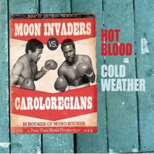 Moon Invaders vs. Caroloregians – Hot Blood In Cold Weather