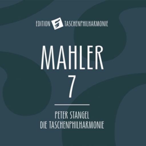 Diverse – Taschenphilharmonie - Mahler 7