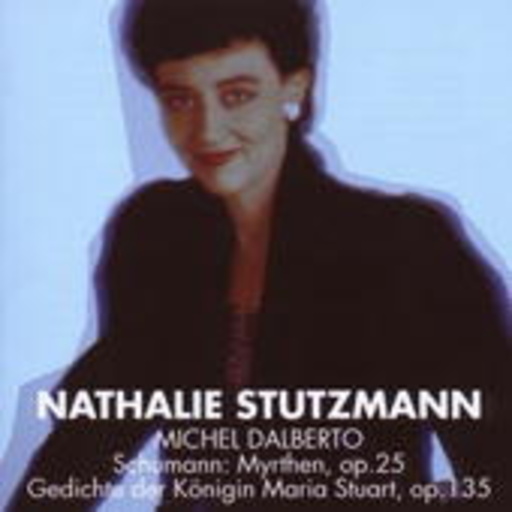 Nathalie Stutzman – Myrthen/Gedichte - Maestro