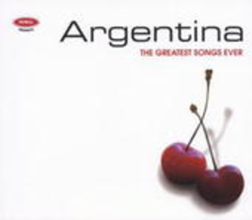 Diverse – Greatest Songs Ever: Argentina