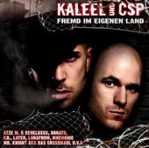 Kaleel und CSP – Fremd im eigenen Land