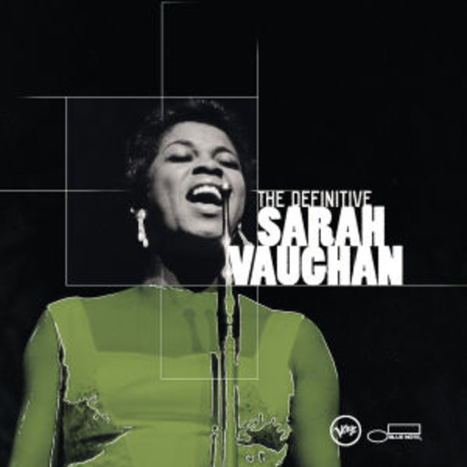 Sarah Vaughan – The Definitive