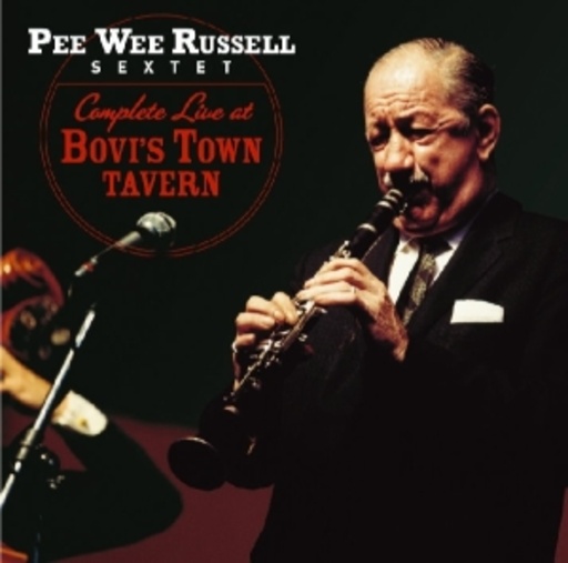 Pee Wee Russell – Complete Live At Bovi's Tavern