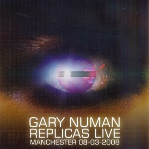 Replicas Live: Manchester 2008