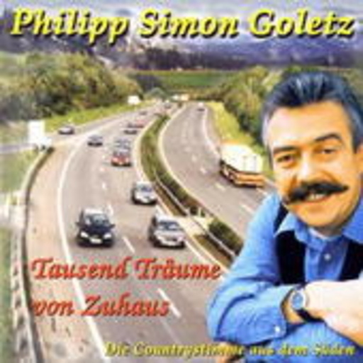 Philipp Simon Goletz – Tausend Träume von Zuhaus