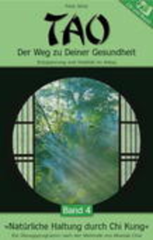 Felix Senn – Tao - Der Weg zu Deiner Gesundheit, Band 4 (+ Buch)
