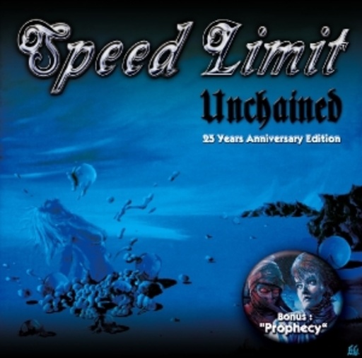 Speed Limit – Unchained/Prophecy
