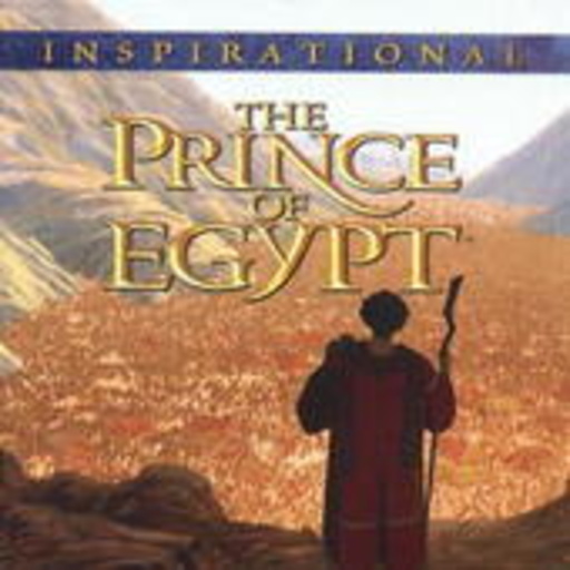 Diverse – The Prince Of Egypt (Inspirational)