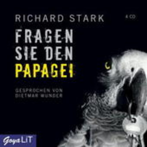 Dietmar Wunder – Fragen sie den Papagei