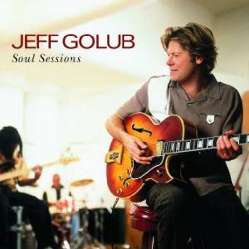 Jeff Golub – Soul Sessions