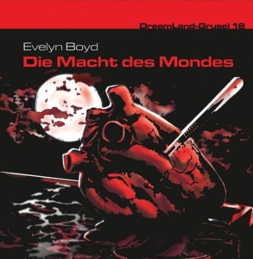 Diverse – Dreamland Grusel - Band 18: Die Macht des Mondes