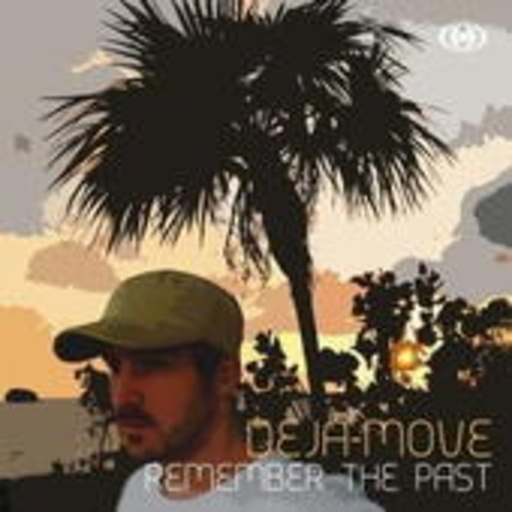 Deja Move – Remember The Past