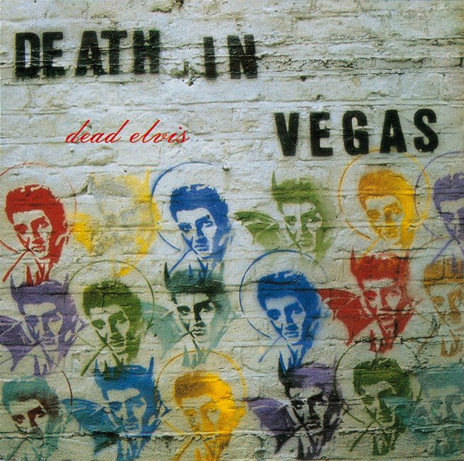 Death In Vegas – Dead Elvis