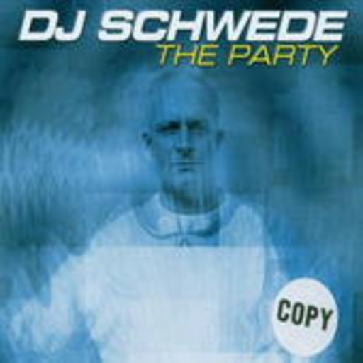 DJ Schwede – The Party