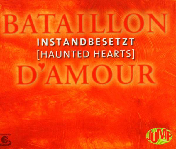 Bataillon D'Amour – Instandbesetzt (Haunted Hearts)