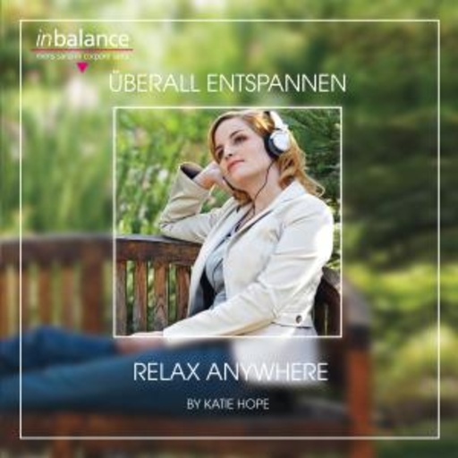 Katie Hope – Überall Entspannen