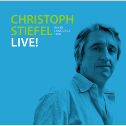 Christoph Stiefel – Inner Language Trio - Live!