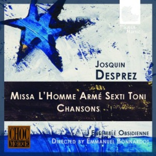 Emmanuel Bonnardot – Missa L'Homme Armé Sexti Toni/Chansons