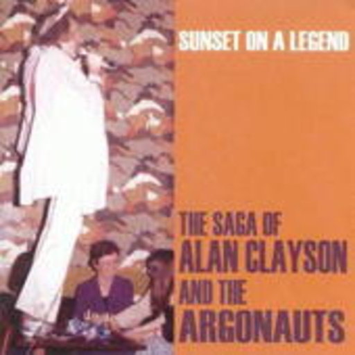 Alan Clayson & The Astronauts – Sunset Of A Legend