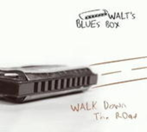 Walt's Blues Box – Walk Down The Road