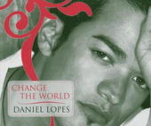 Daniel Lopes – Change The World