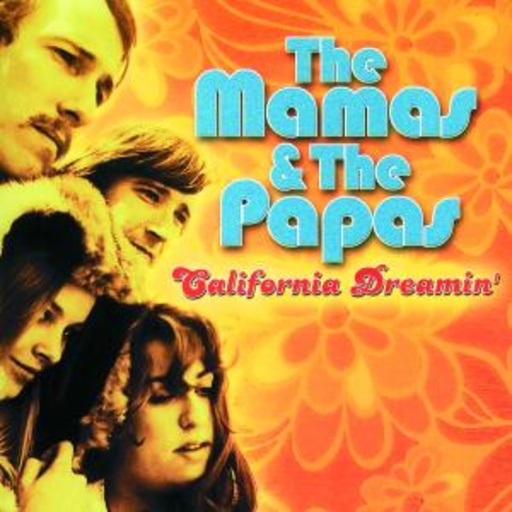 The Mamas & The Papas – California' Dreamin