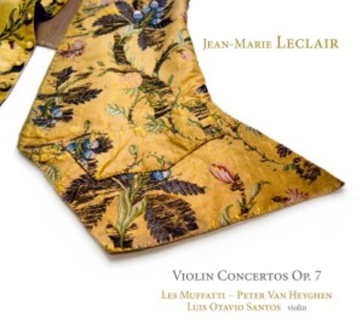 Les Muffatti/Peter Van Heyghen/Luis Otavio Santos – Violin Concertos Op. 7