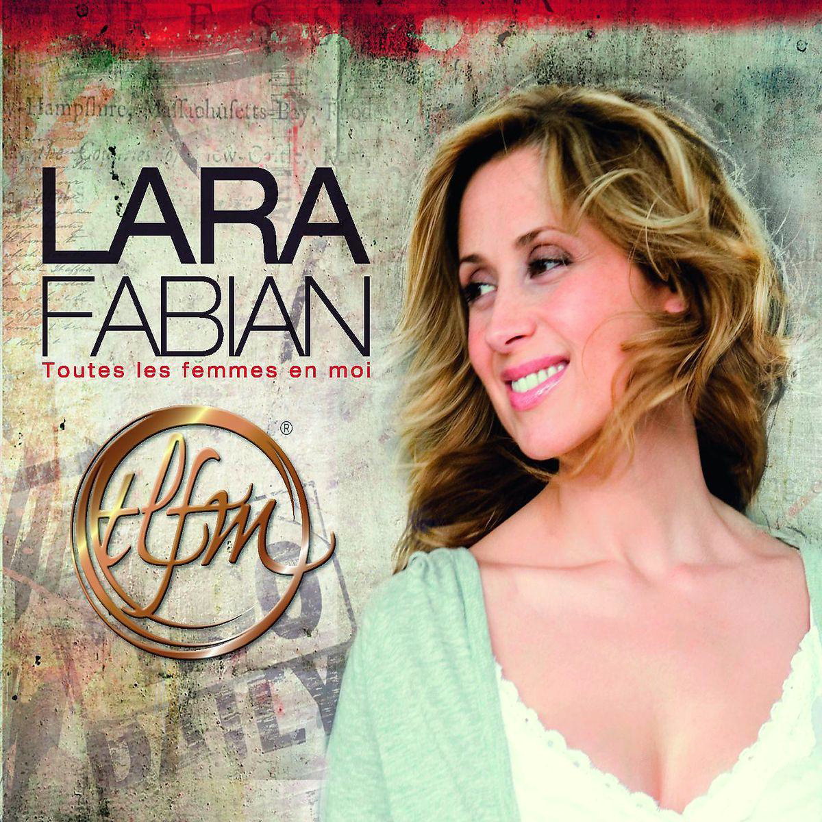 Lara Fabian – Toutes Les Femmes En Moi
