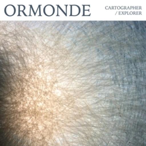 Ormonde – Cartographer/Explorer