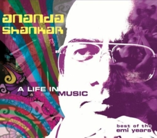 Ananda Shankar – A Life In Music