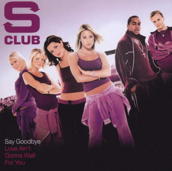 S Club – Say Goodbye