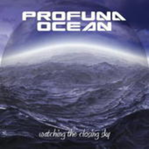 Profuna Ocean – Watching The Closing Sky