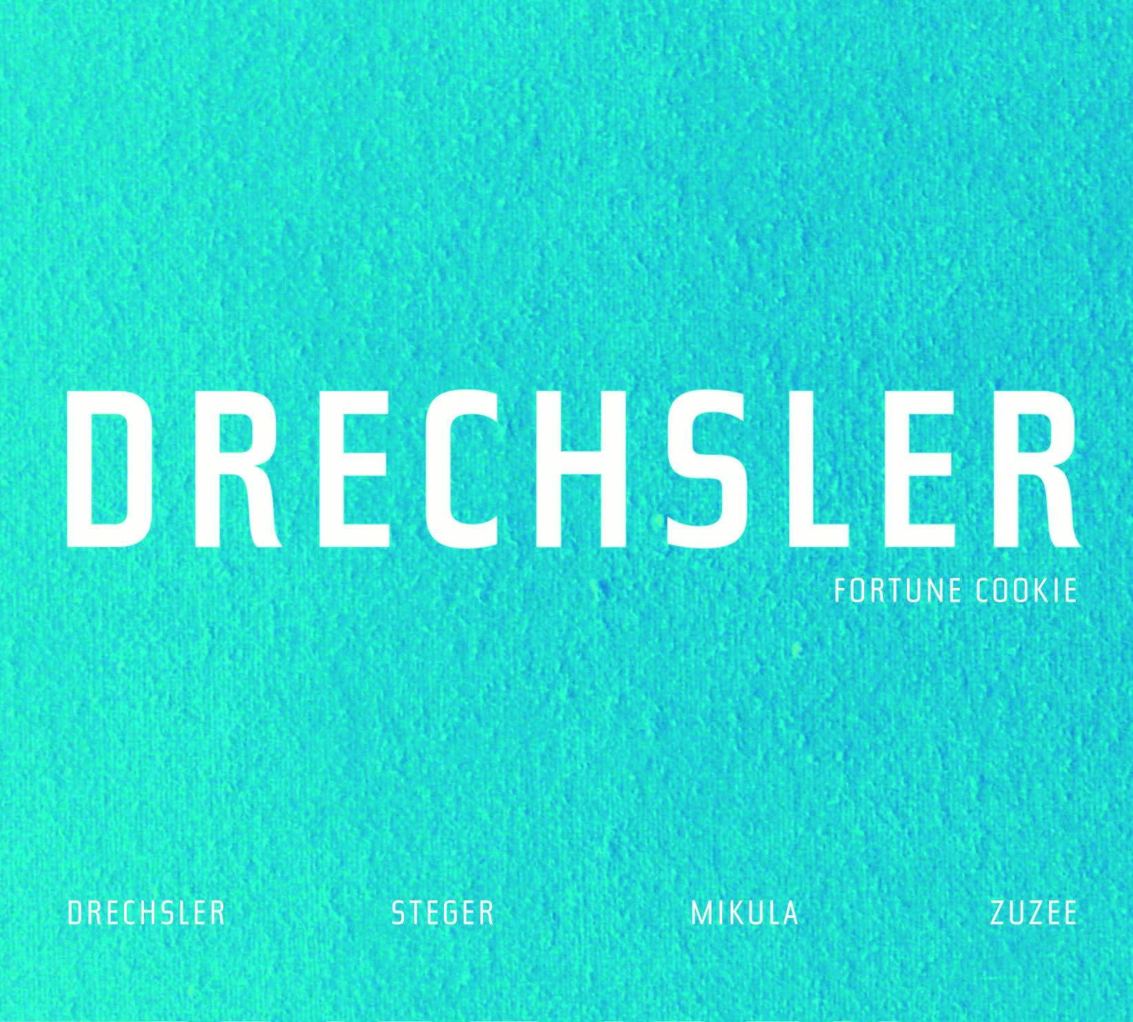 Drechsler – Fortune Cookies