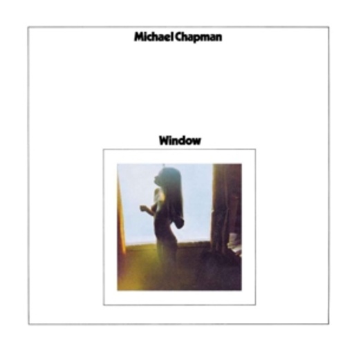 Michael Chapman – Window