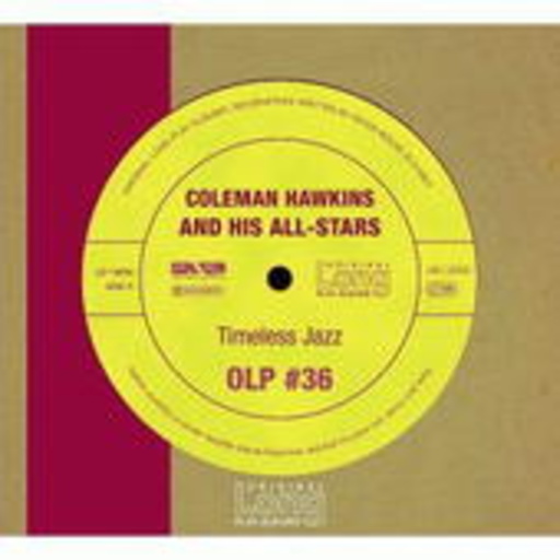 Coleman Hawkins & His All Stars – Timeless Jazz