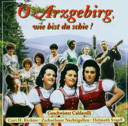 Diverse – O Arzgebirg, wie bist du schien