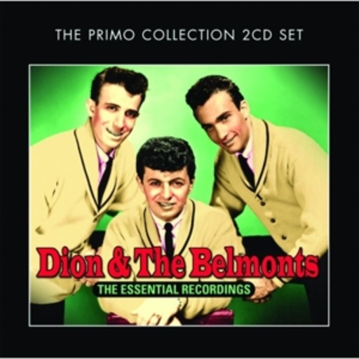Dion & The Belmonts – The Essential Recordings