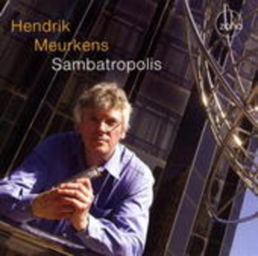 Hendrik Meurkens – Sambatropolis