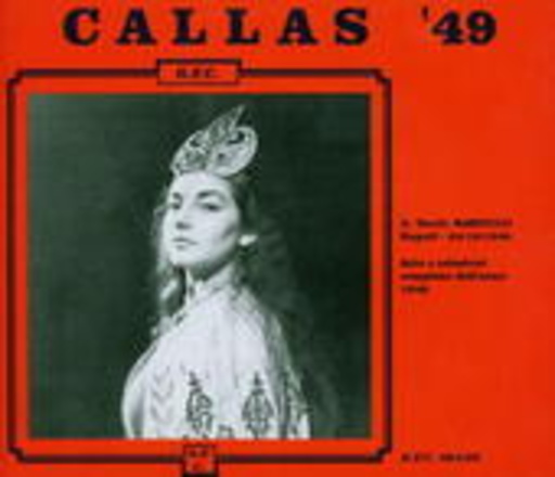 Maria Callas – Callas '49 - Verdi: Nabucco
