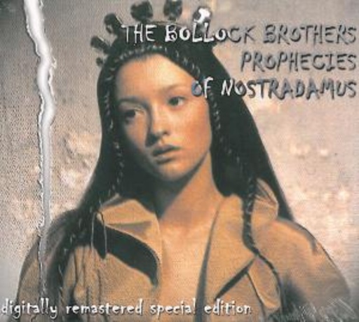 The Bollock Brothers – Prophecies Of Nostradamus